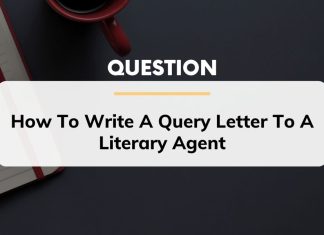 How To Write A Query Letter To A Literary Agent